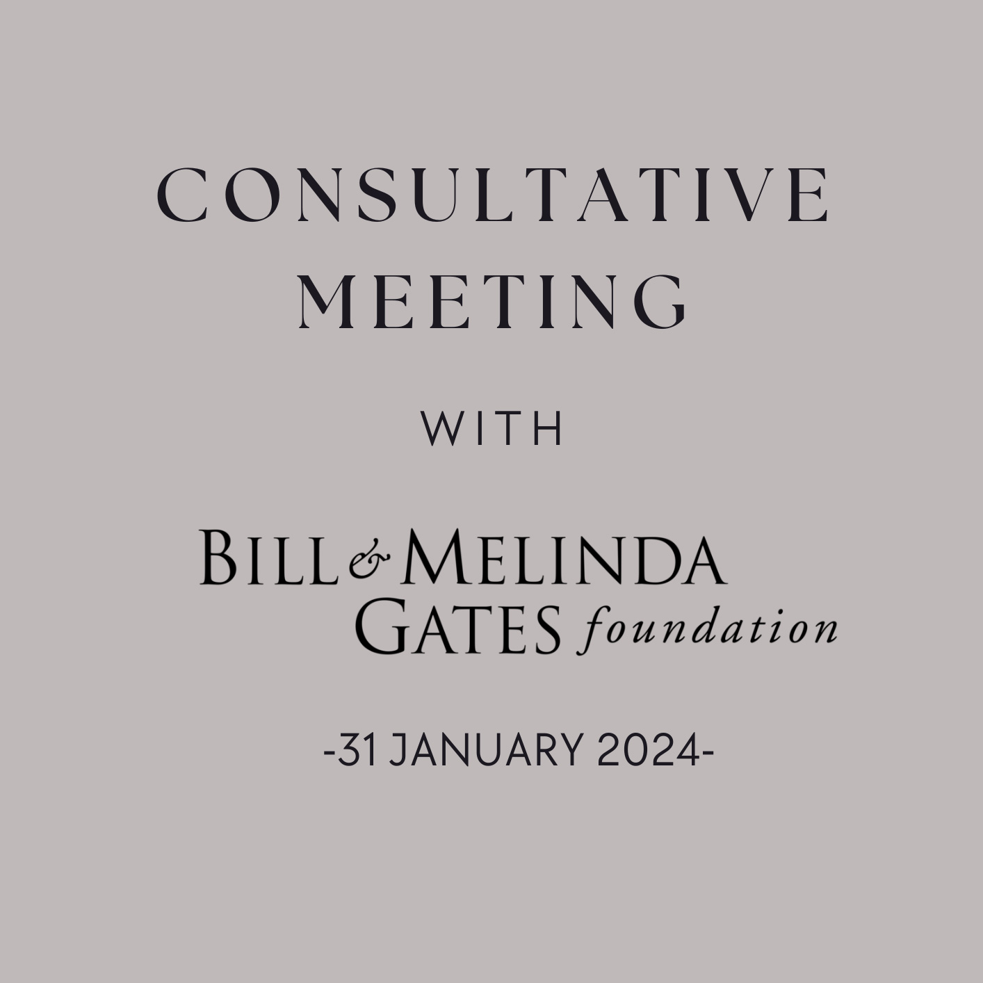 Read more about the article Consultative Meeting with Gates Foundation